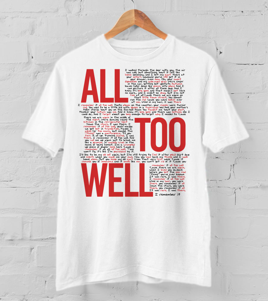 All Too Well Taylor Swift Lyrics Collage T-Shirt