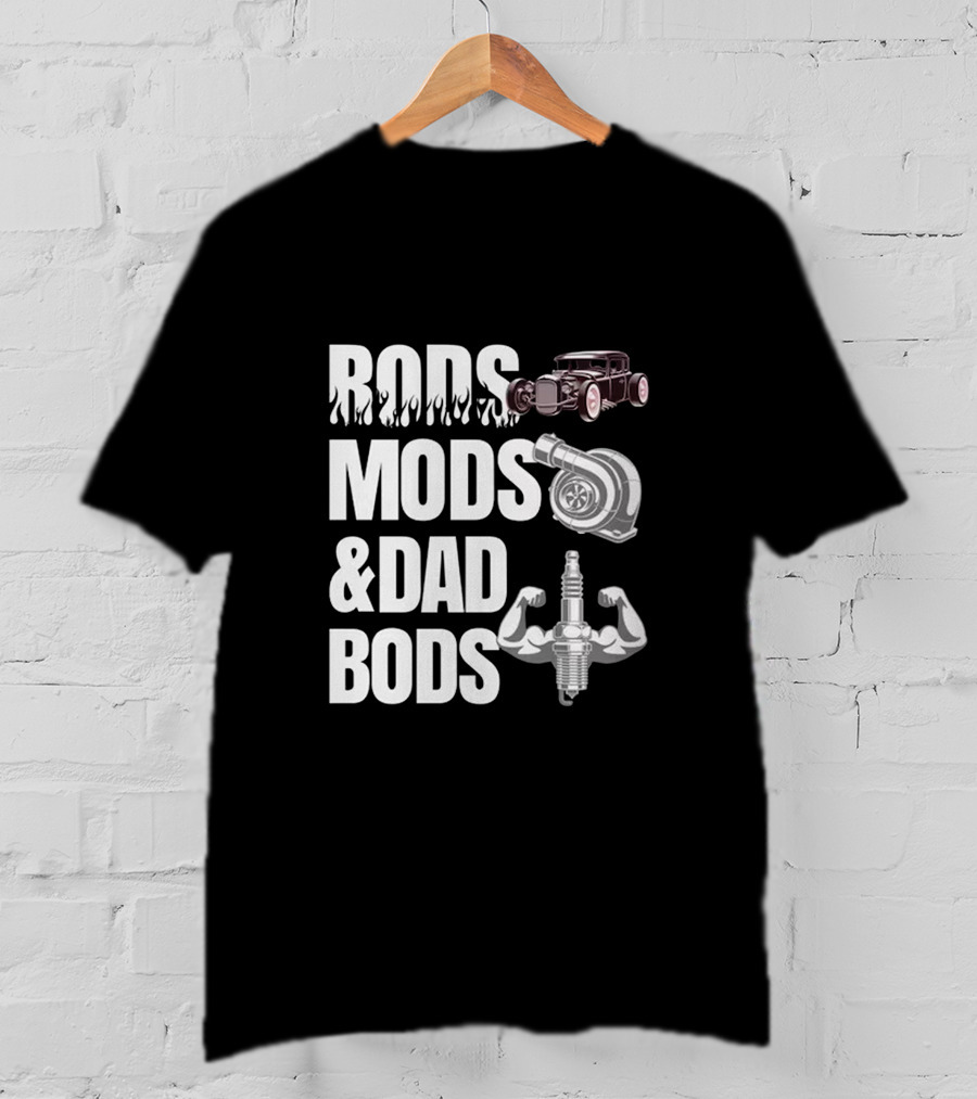 Rods Mods And Dad Bods Classic Car Turbocharger Spark Plug Muscles T-Shirt
