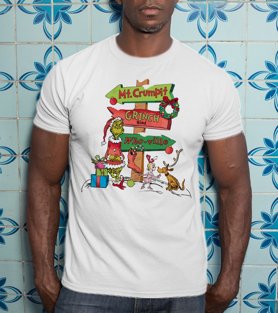 Merry Christmas Grinch Mt. Crumpit Grinch Road Who-ville T-Shirt