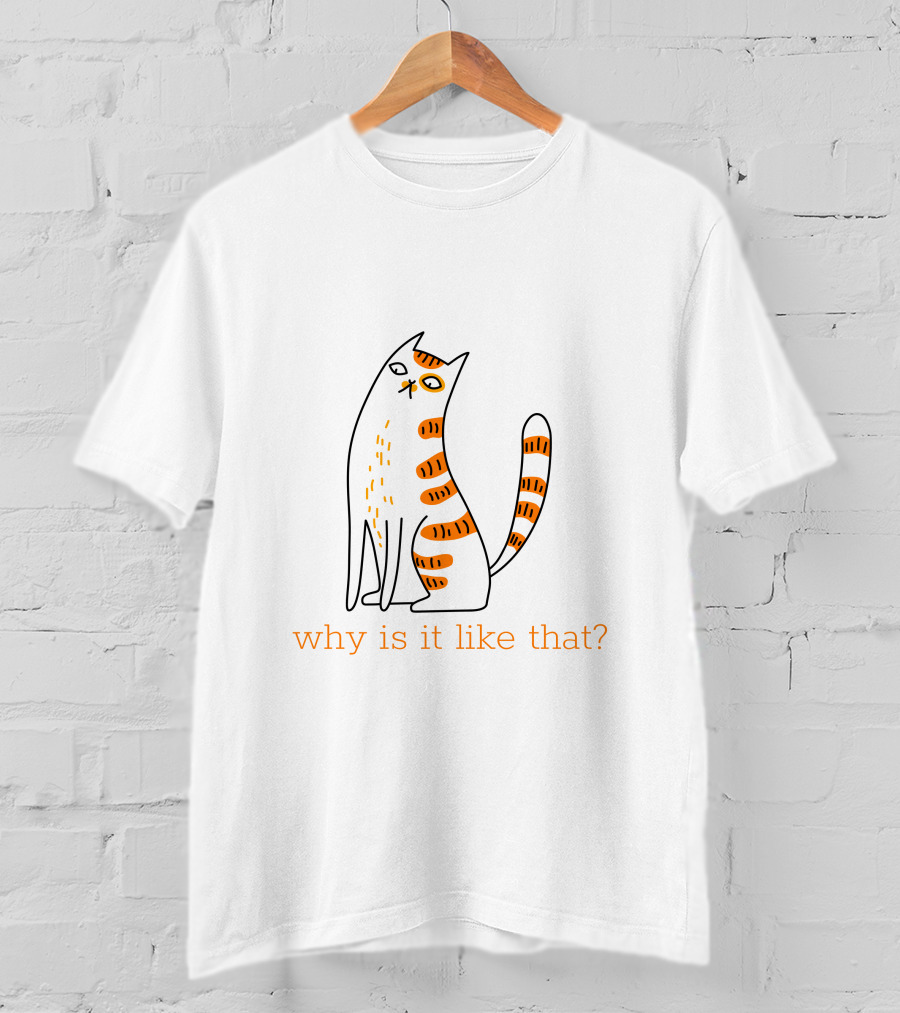 Why Is It Like That Cat Orange Inquisitive Expression T-Shirt