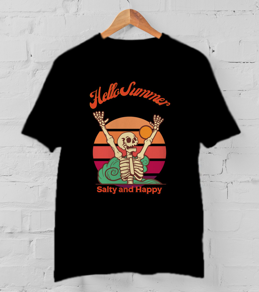 Hello Summer Salty And Happy Skeleton Sunset T-Shirt
