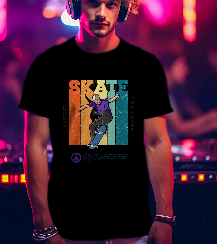 Always Practice Skateboarding With Peace T-Shirt