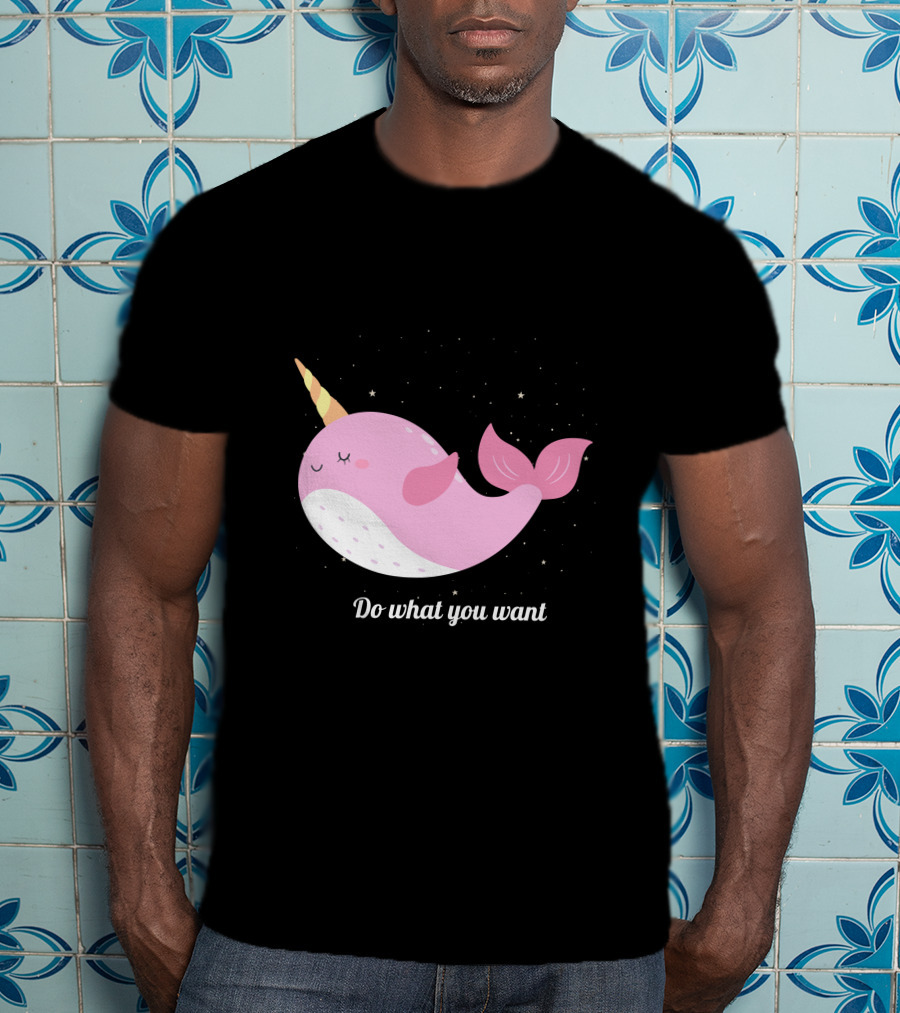 Do What You Want Narwhal Stars T-Shirt