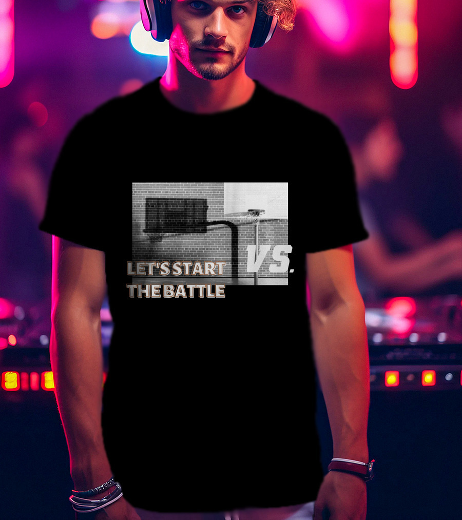 Let's Start The Battle Vs. Basketball Yard T-Shirt