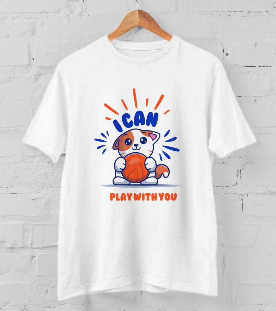 ICan Play With You Cat Holding Basketball T-Shirt