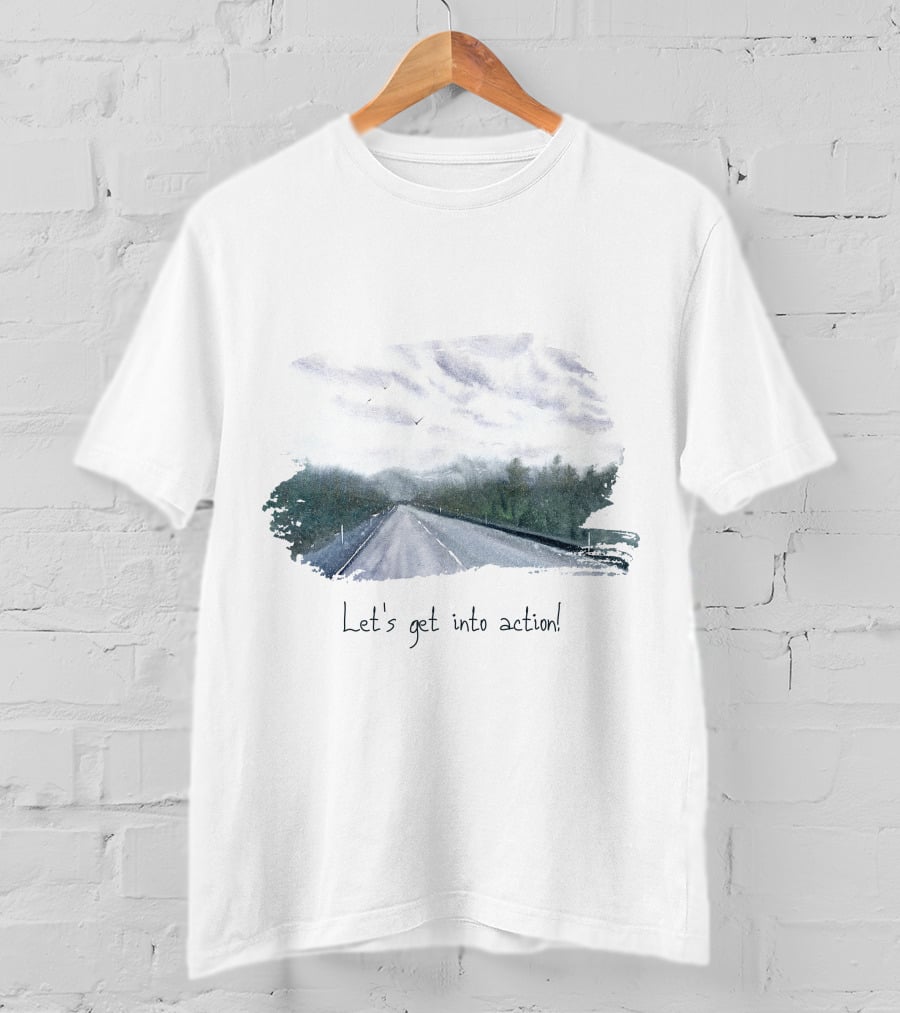 Let's Get Into Action Scenic Road Adventure T-Shirt