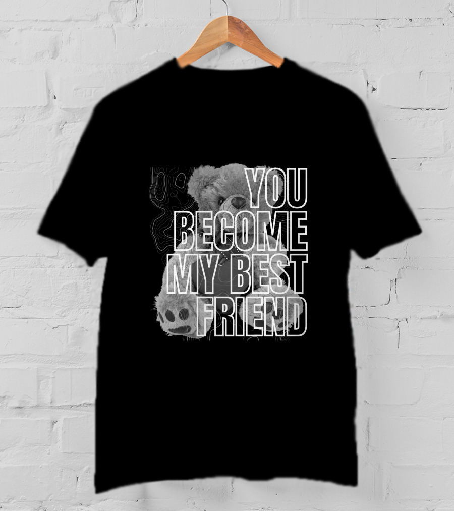 You Become My Best Friend Bear Paw Print T-Shirt