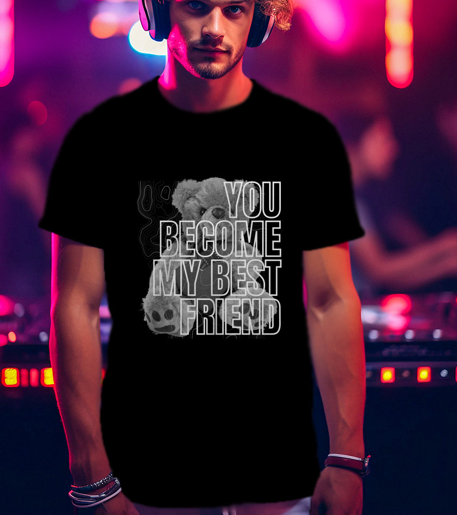 You Become My Best Friend Bear Paw Print T-Shirt
