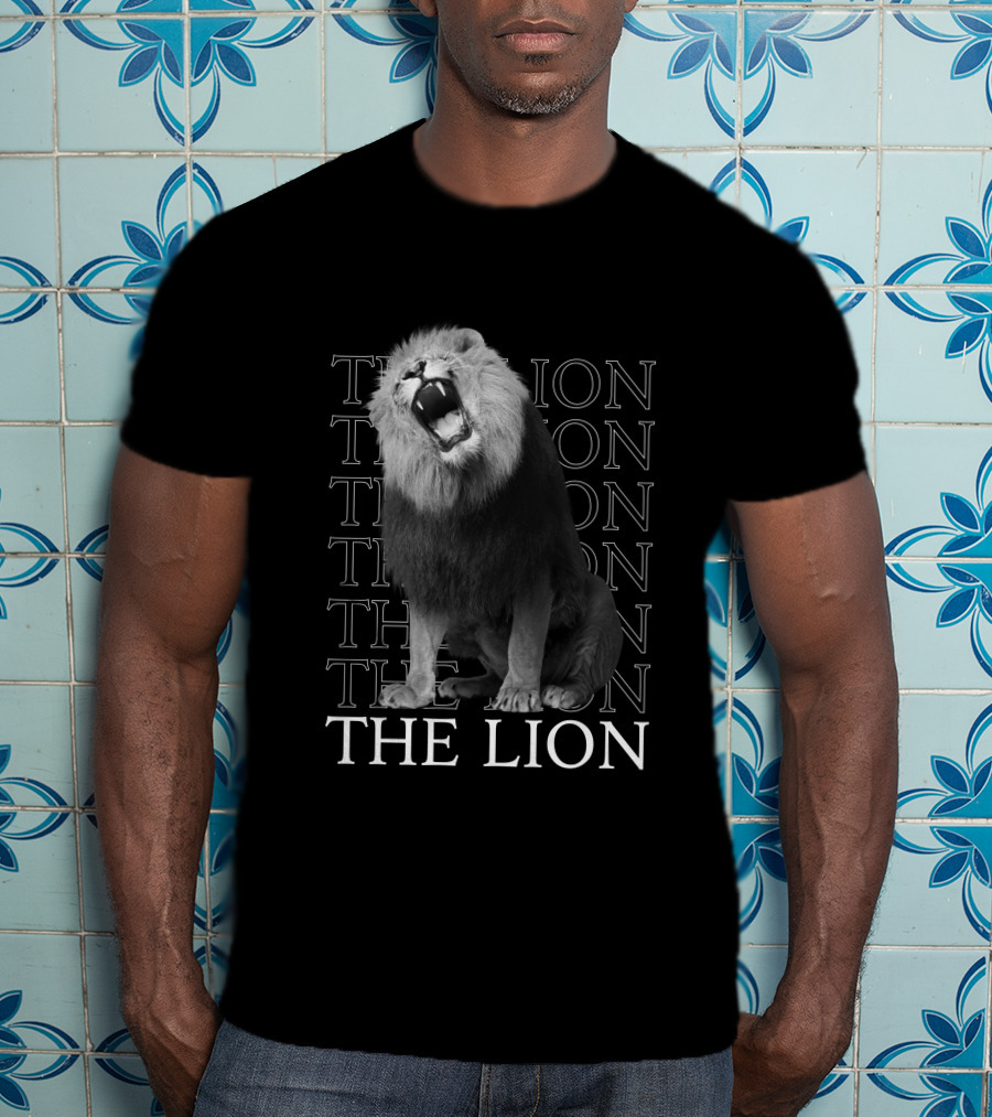 The Lion The Lion The Lion The Lion T-Shirt