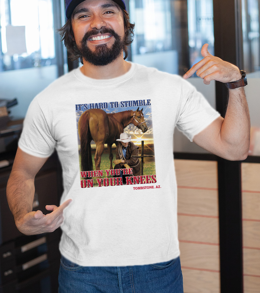 It's Hard To Stumble When You're On Your Knees Tombstone AZ T-Shirt