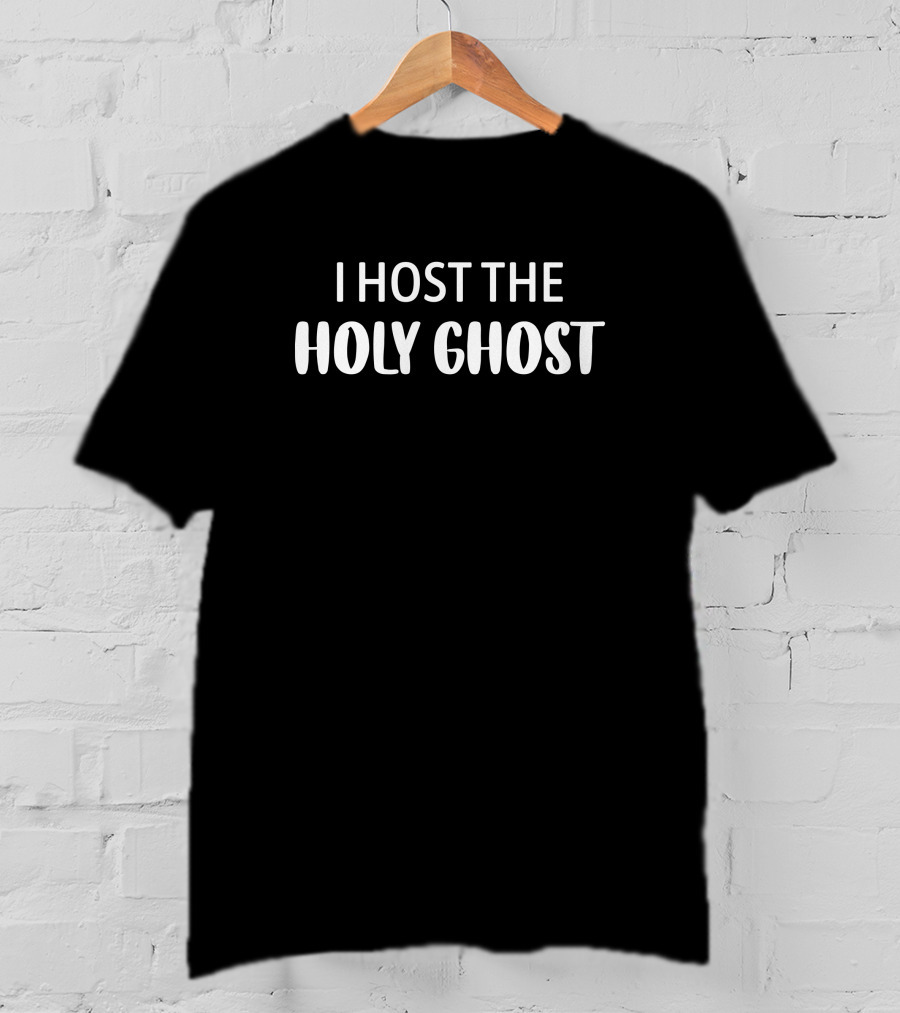 I Got The Holy Ghost T-Shirt