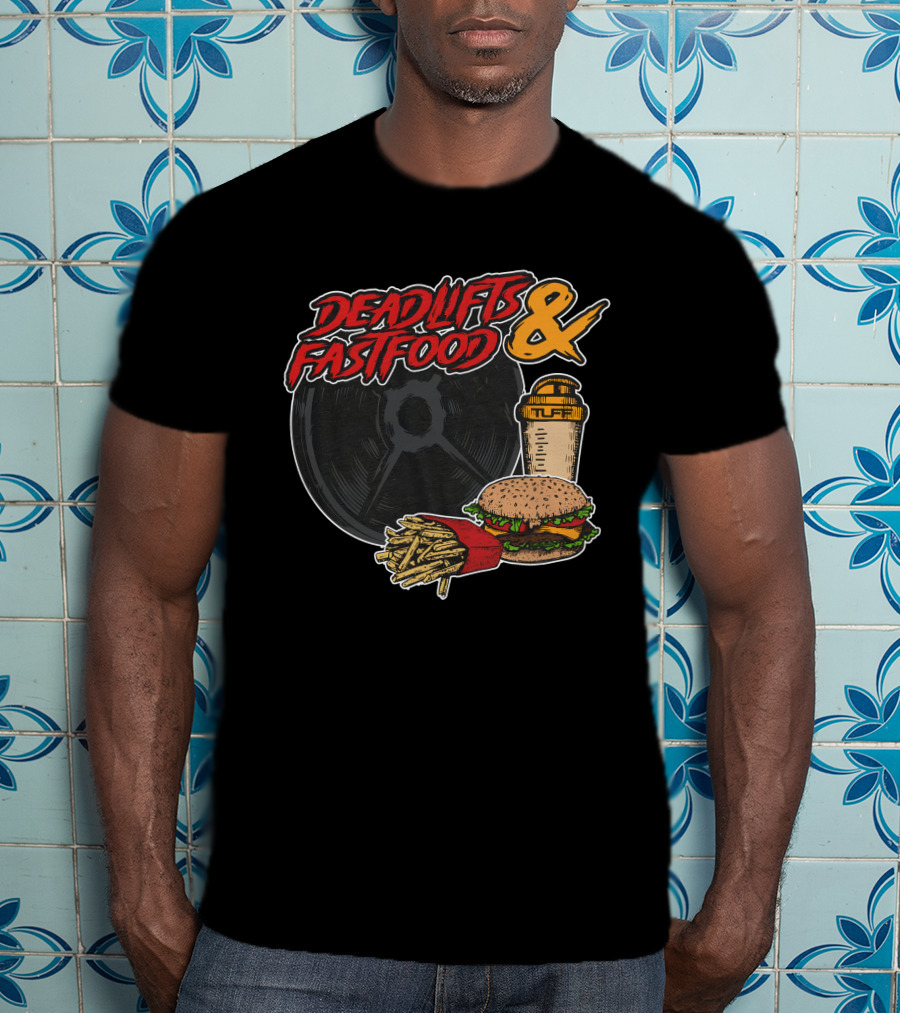 Deadlifts And Fastfood Burger Fries Protein Shake Weight Plate T-Shirt