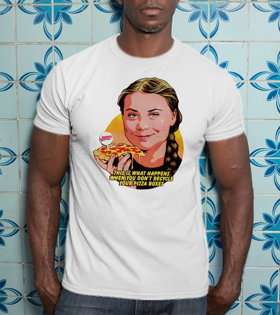Jerrys Pizza This Is What Happens When You Don't Recycle Your Pizza Boxes T-Shirt