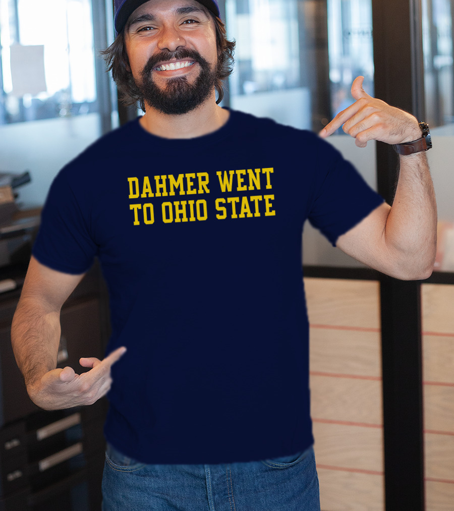 Dahmer Attended Ohio State University Buckeyes T-Shirt