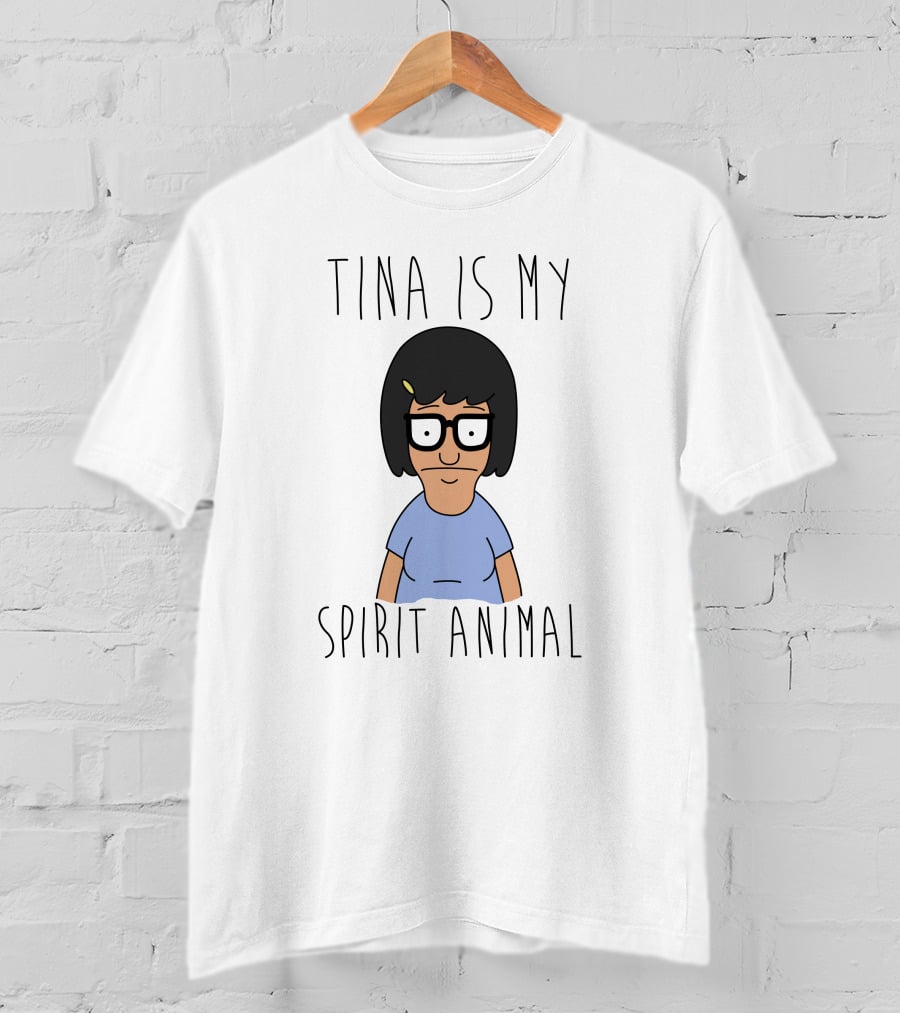 Tina Is My Spirit Animal Bob's Burgers Character Image T-Shirt