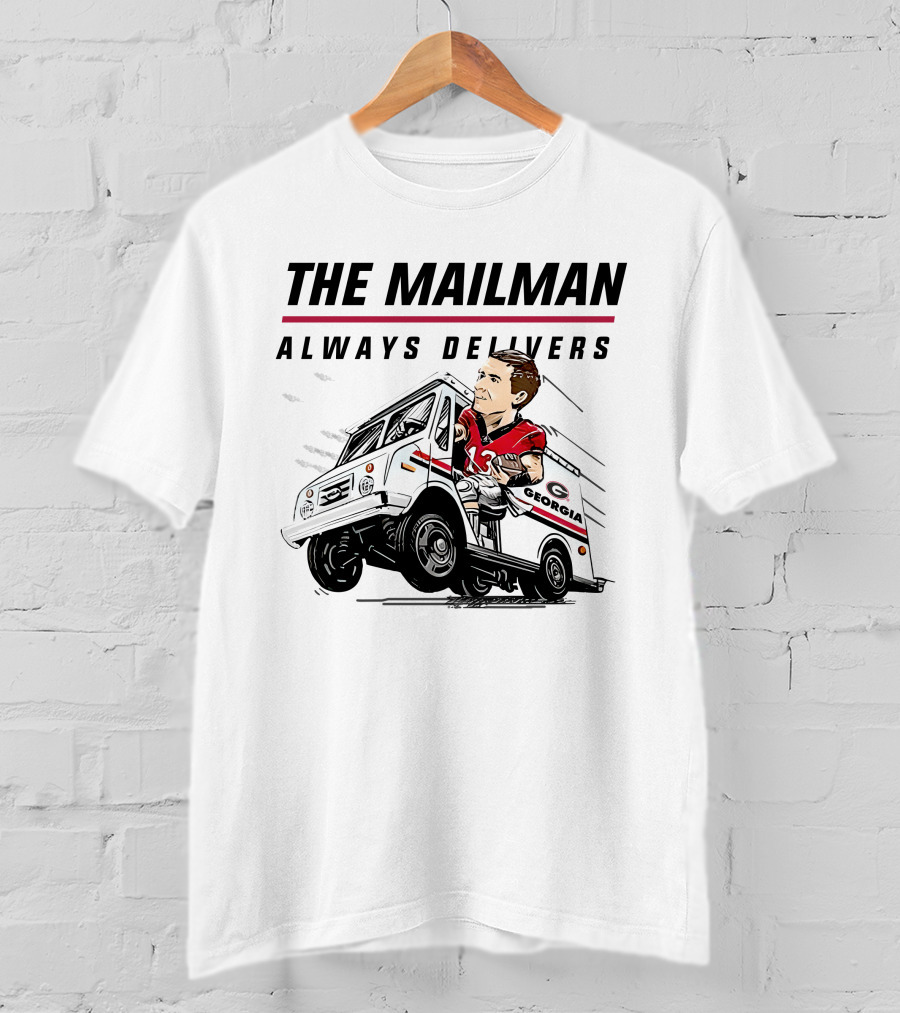 The Mailman Always Delivers Georgia Football Player T-Shirt