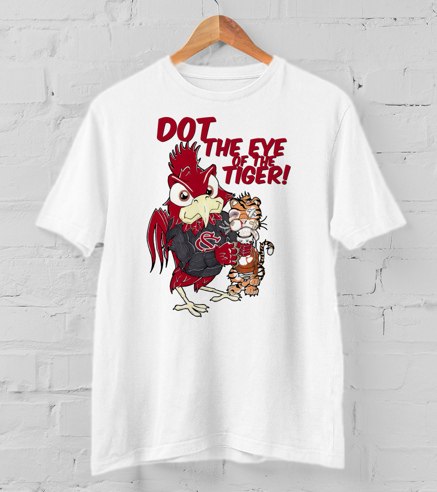 Dot The Eye Of The Tiger South Carolina Gamecocks Beat Clemson Tigers T-Shirt