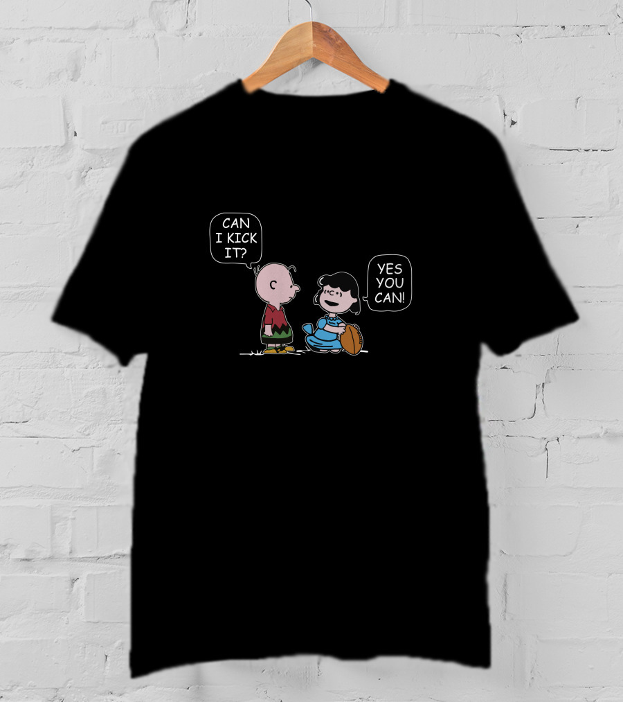 Peanuts Can I Kick It Yes You Can Charlie Brown And Lucy Football T-Shirt