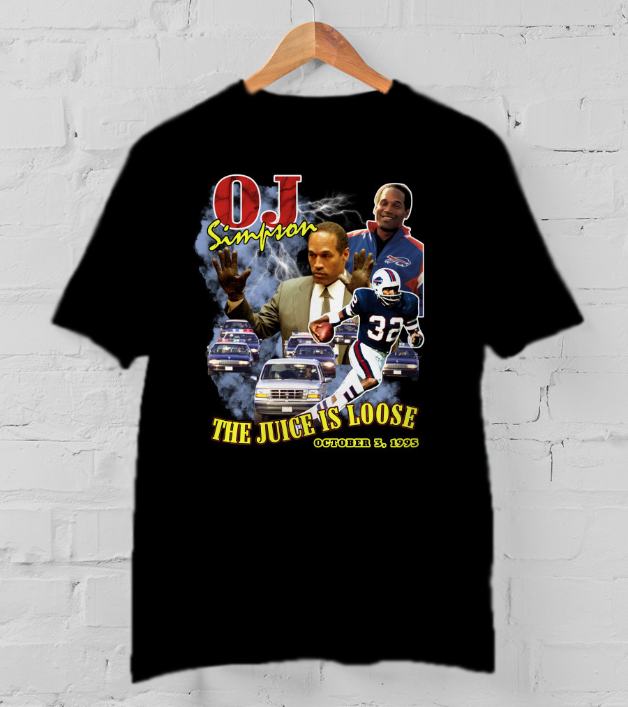 OJ Simpson The Juice Is Loose October 3, 1995 Football Chase T-Shirt