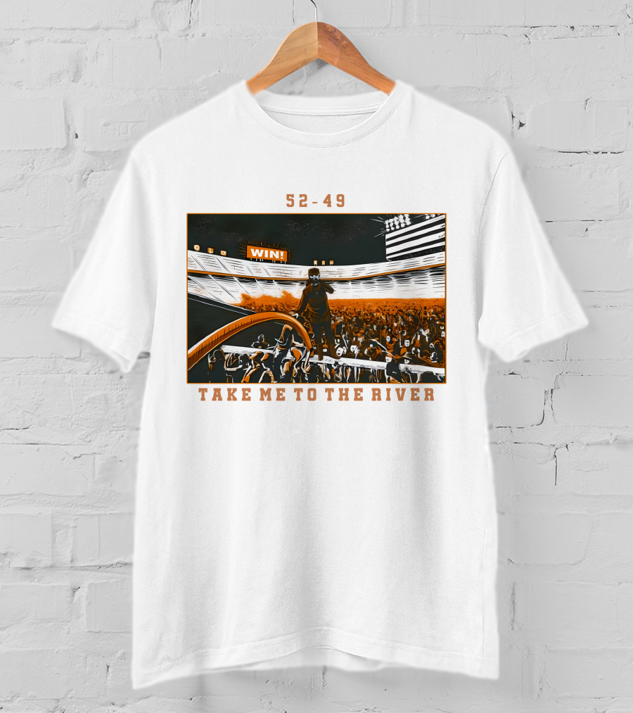 52-49 Win Take Me To The River T-Shirt