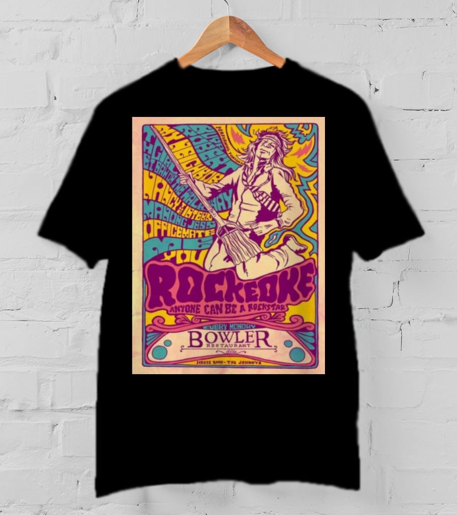 Rockeoke Anyone Can Be A Rockstar Every Monday At Bowler Restaurant T-Shirt