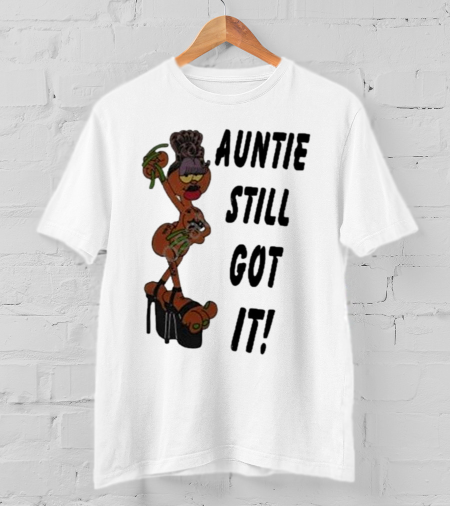 Auntie Still Got It High Heel Diva With Curlers And Coffee T-Shirt
