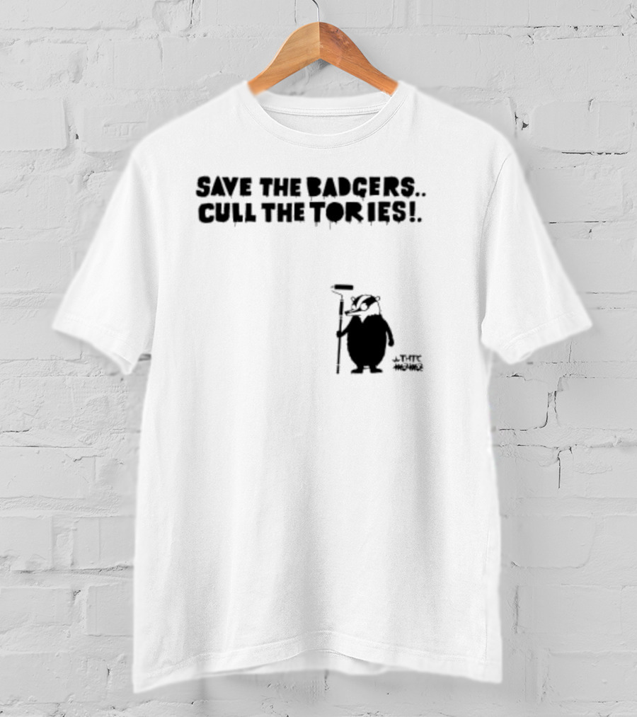 Save The Badgers Cull The Tories Badger With Paint Roller T-Shirt