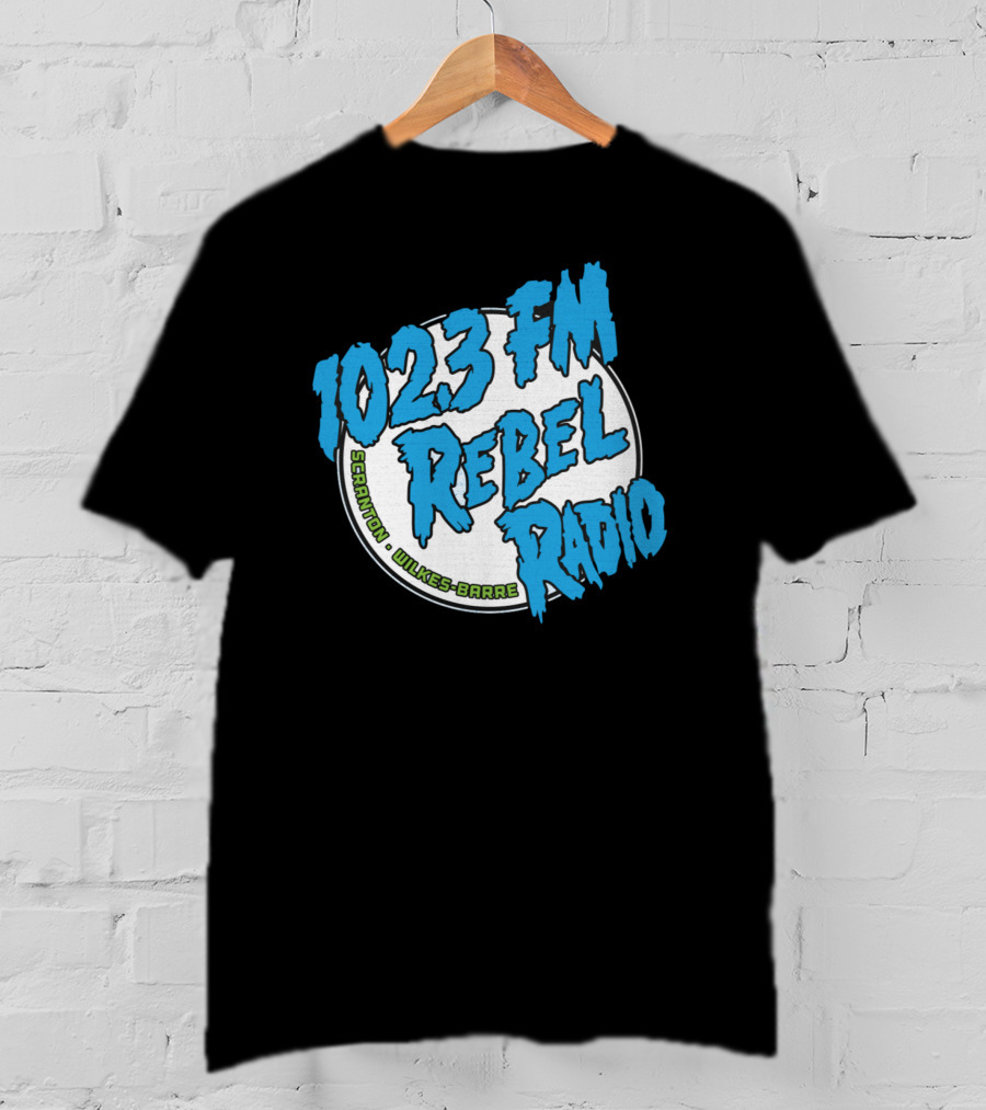 102.3 FM Rebel Radio Scranton Wilkes-Barre T-Shirt