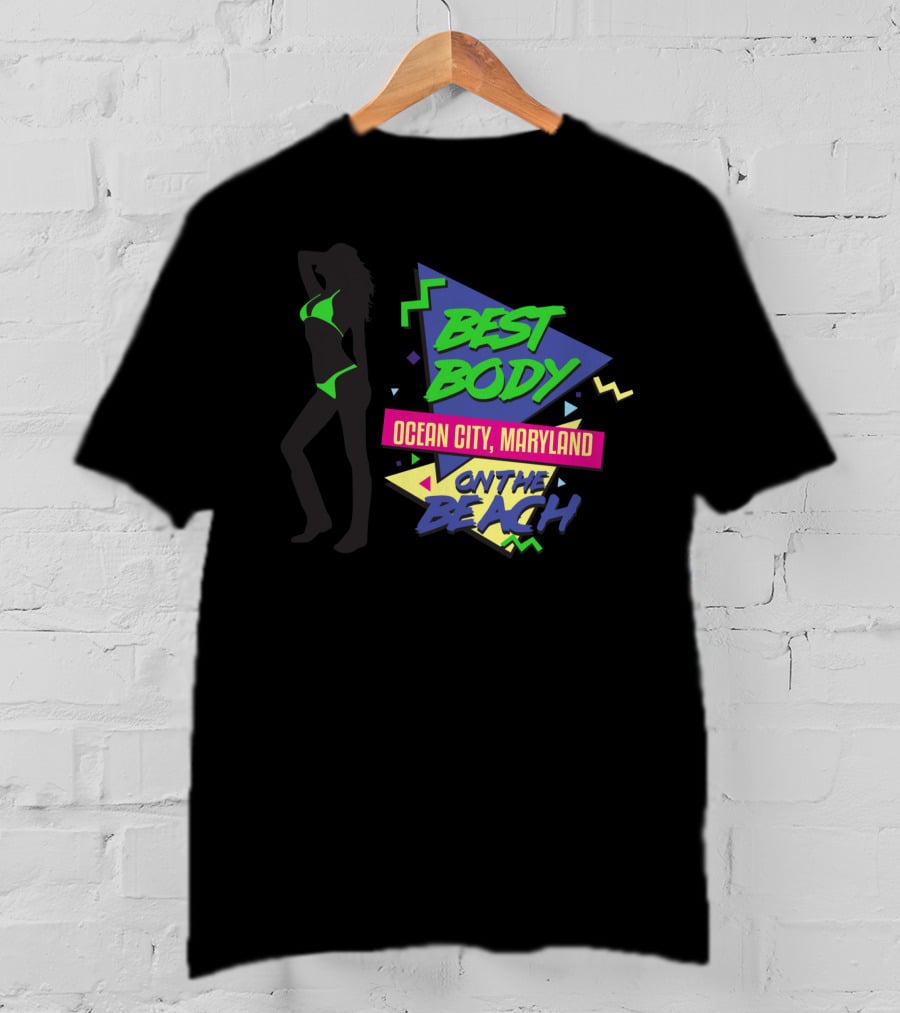 Best Body On The Beach Ocean City Maryland T-Shirt