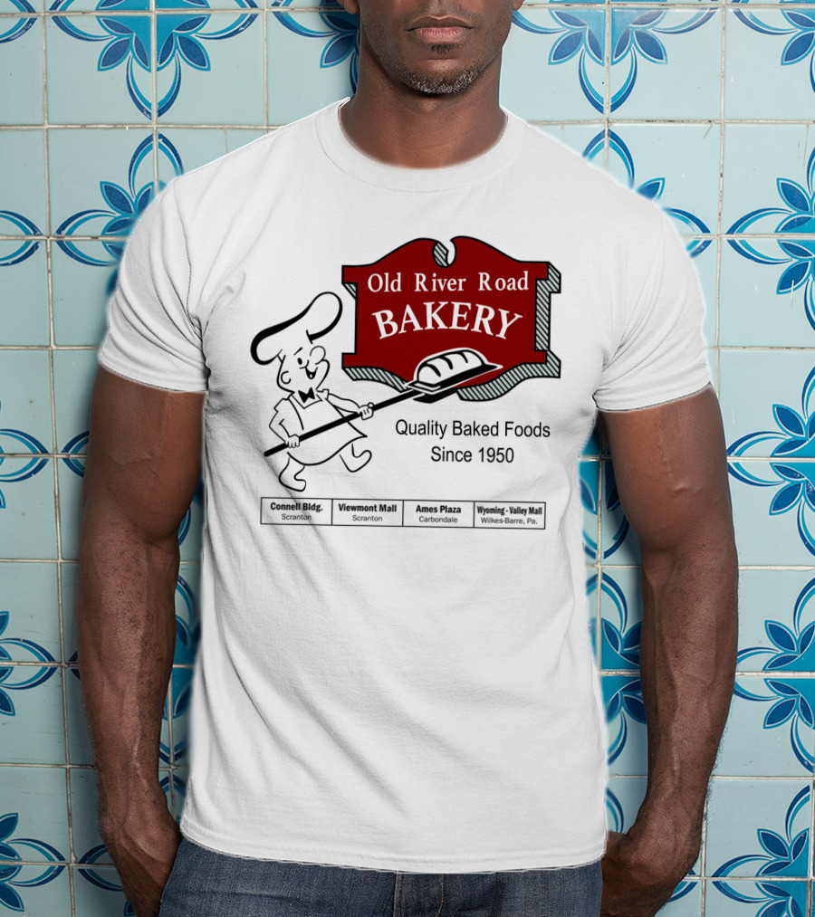 Old River Road Bakery Quality Baked Foods Since 1950 Scranton Carbondale Wilkes-Barre T-Shirt