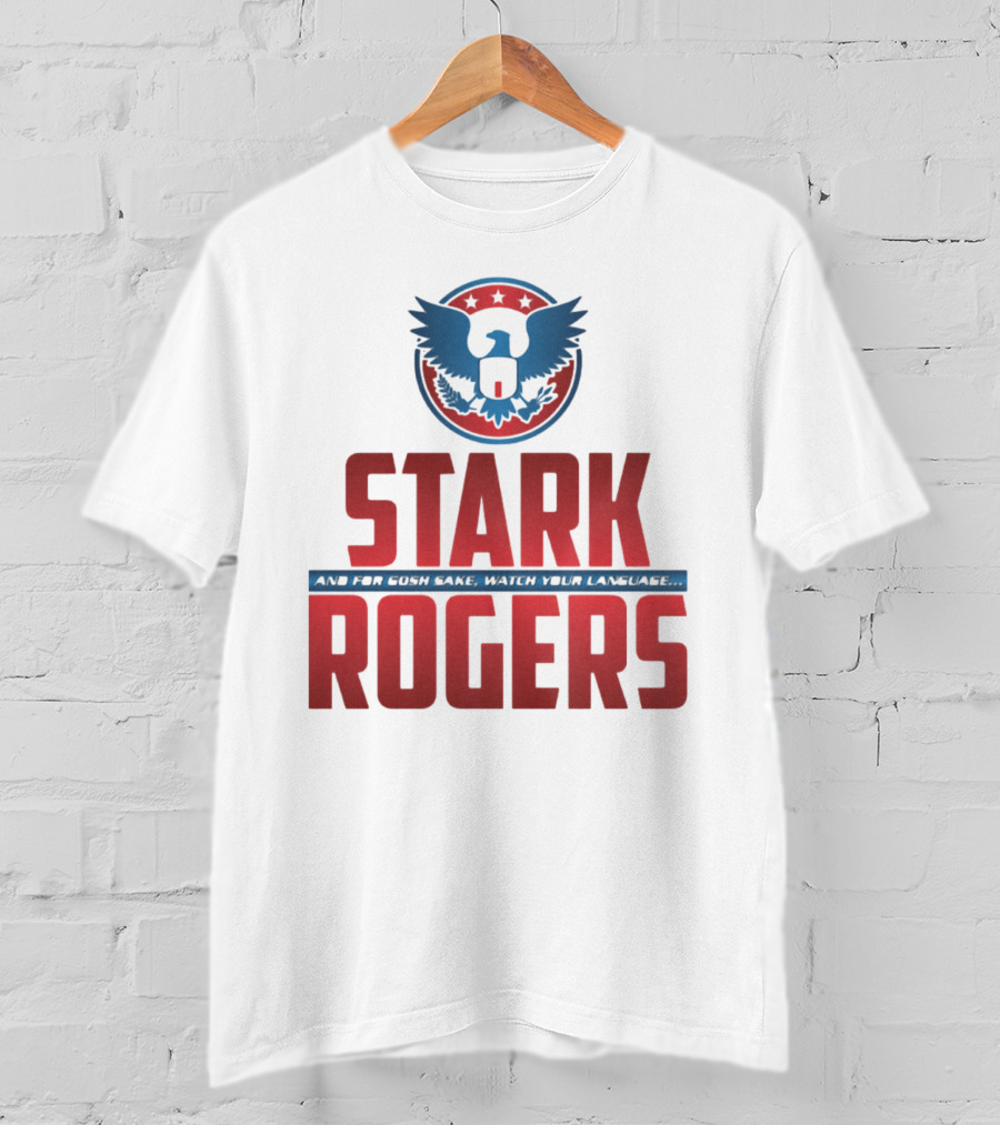 STARK ROGERS And For Bucky's Sake Watch Your Language T-Shirt