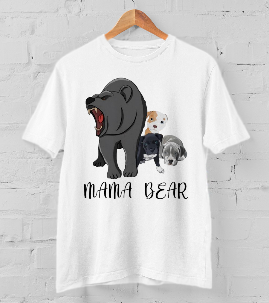 MAMA BEAR With Puppies T-Shirt