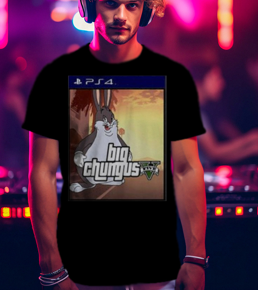 Big Chungus Grand Theft Auto V Sony PlayStation 4 Crossover T-Shirt