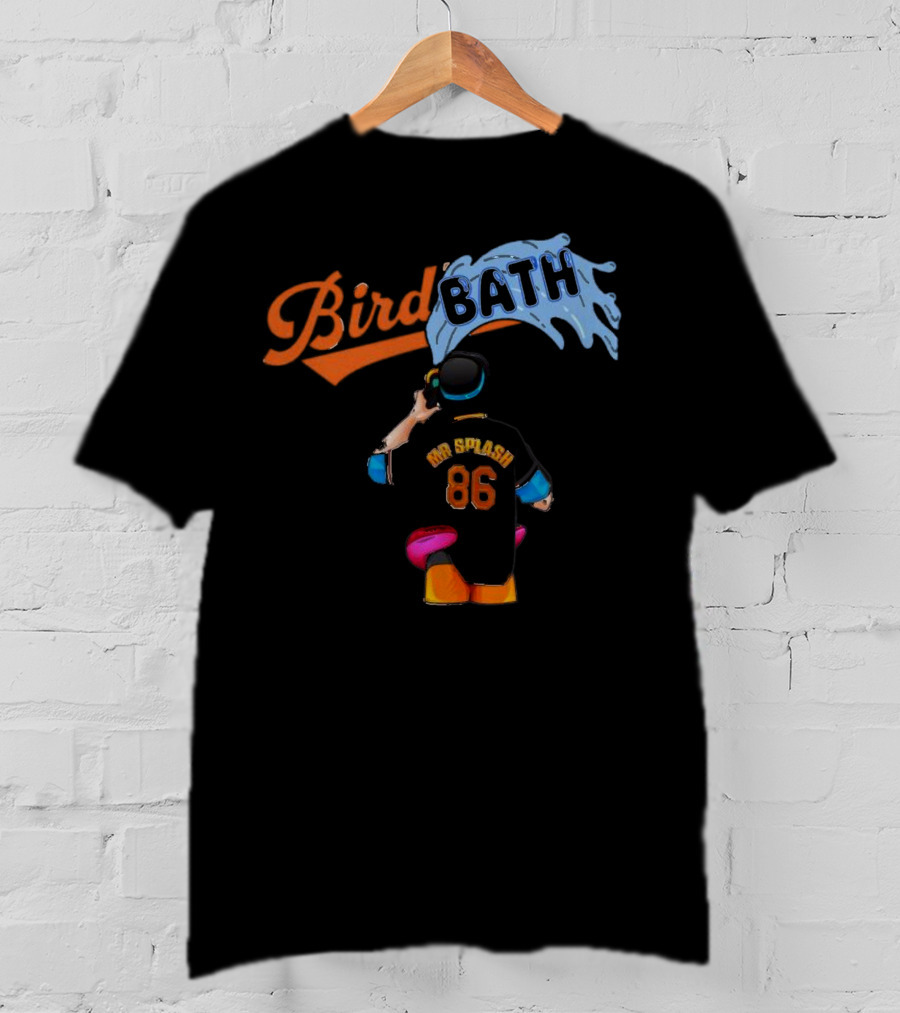 Bird Bath 86 Mr Splash Baltimore Baseball Player In Water Stream T-Shirt