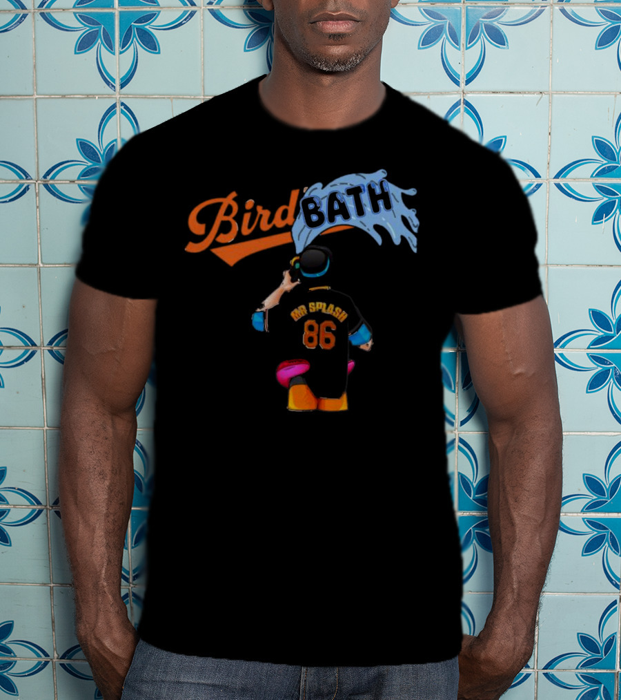 Bird Bath 86 Mr Splash Baltimore Baseball Player In Water Stream T-Shirt