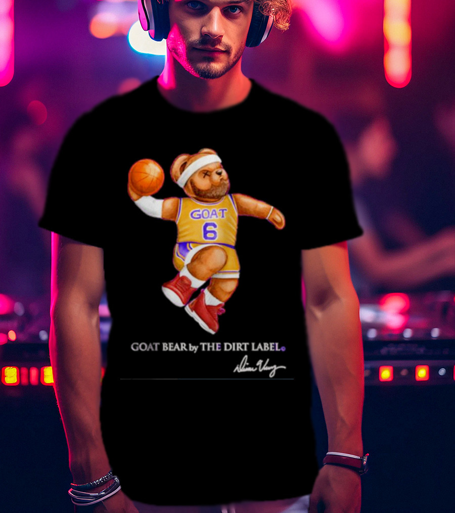 Los Angeles Lakers LeBron James GOAT Bear By The Dirt Label 6 T-Shirt