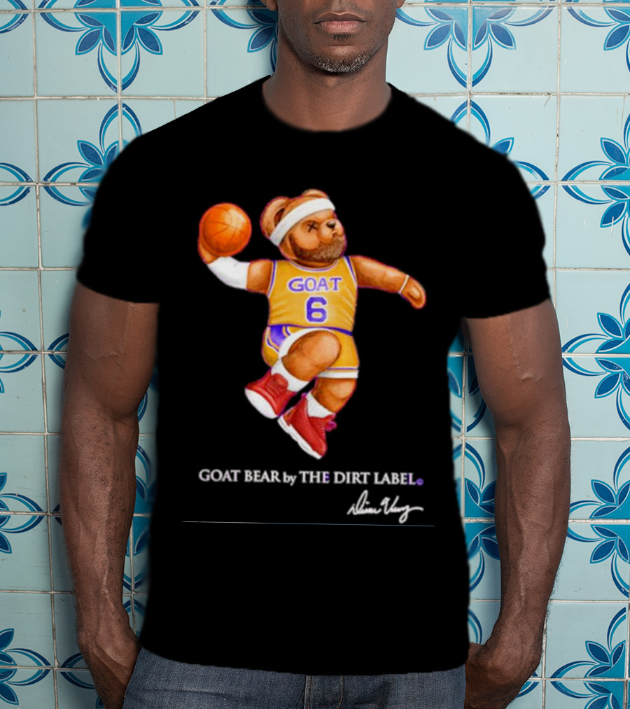 Los Angeles Lakers LeBron James GOAT Bear By The Dirt Label 6 T-Shirt