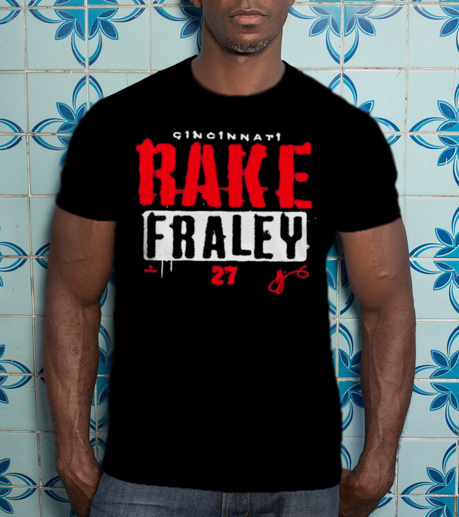 Cincinnati Rake Fraley 27 T-Shirt