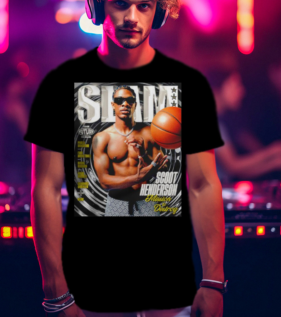 Slam Magazine The Future Issue Scoot Henderson Mission To Destroy Basketball T-Shirt