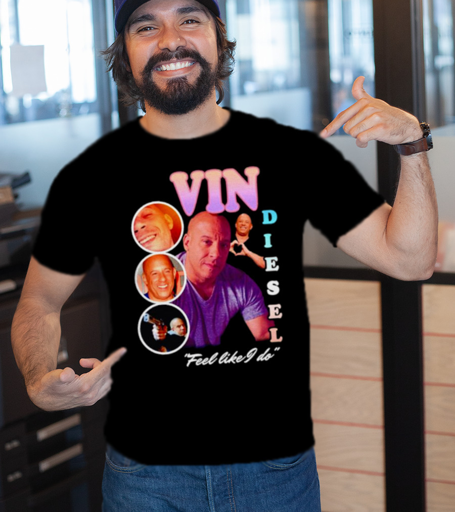 Vin Diesel Feel Like I Do Multicolor Photo Collage T-Shirt