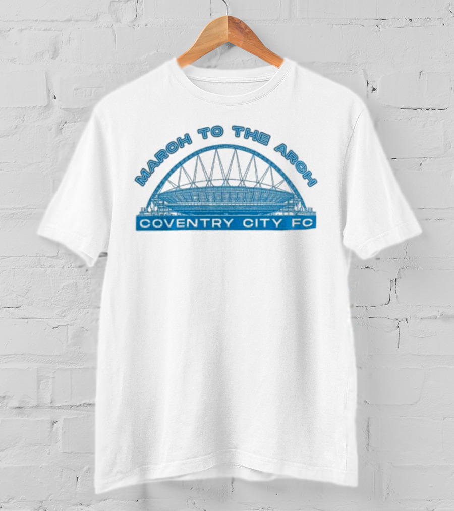 March To The Arch Coventry City FC Wembley 22-23 T-Shirt