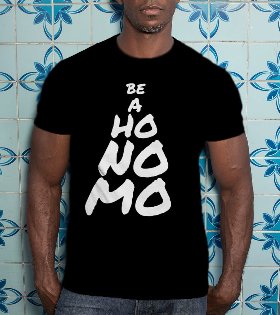 Sister Cindy Be A Ho No Mo Empowerment T-Shirt