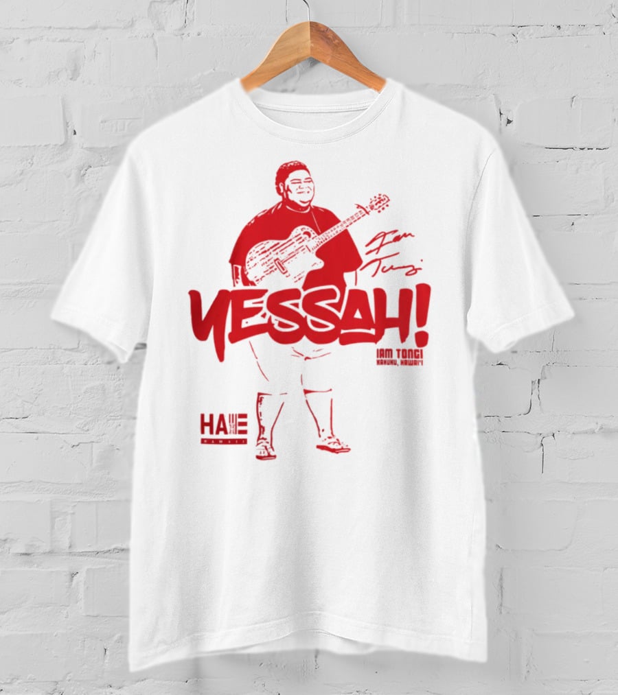 Hae Hawaii Merch Yessah Iam Tongi Kaneohe Hawaii T-Shirt