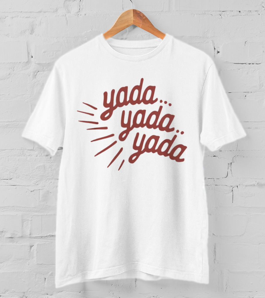 Homage Shop Yada Yada Yada Phrase Text T-Shirt