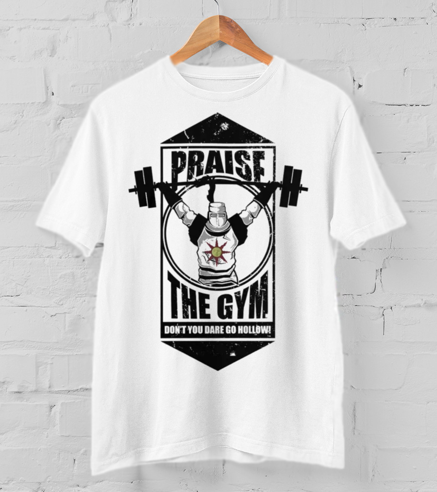 Praise The Gym Don't You Dare Go Hollow Lique Clothing T-Shirt