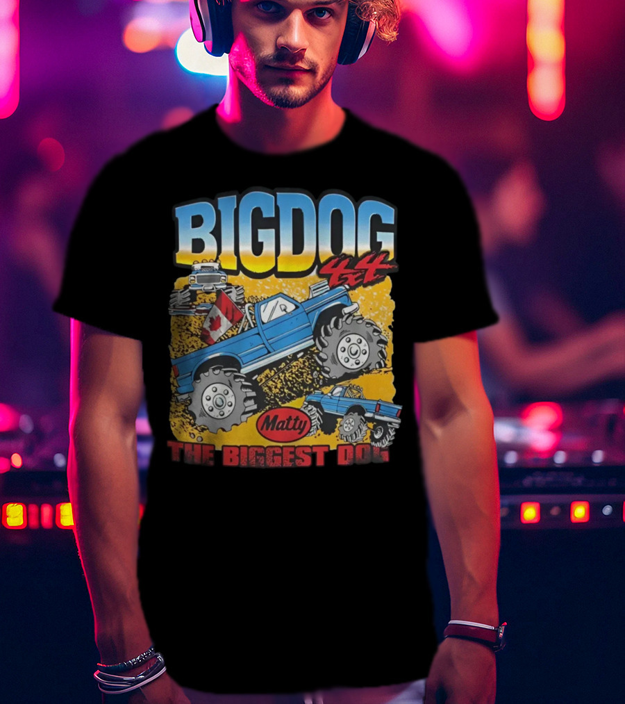 BIG DOG 4X4 Matty The Biggest Dog T-Shirt