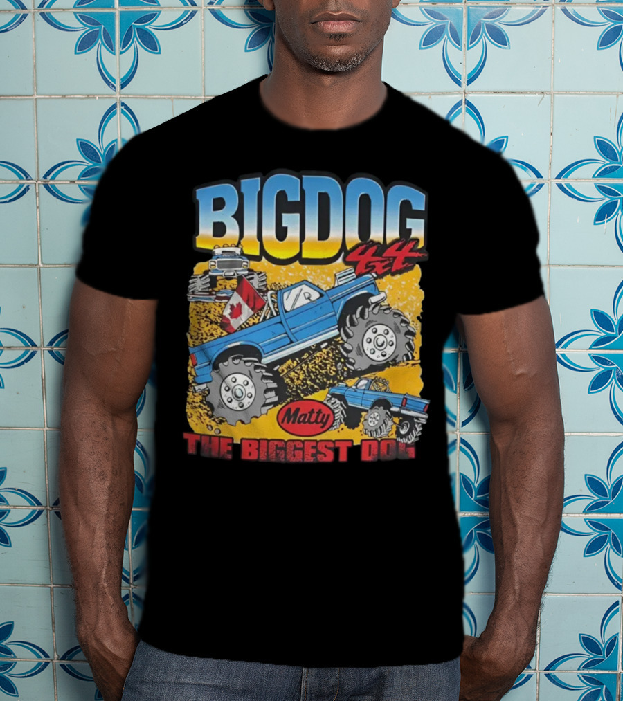 BIG DOG 4X4 Matty The Biggest Dog T-Shirt