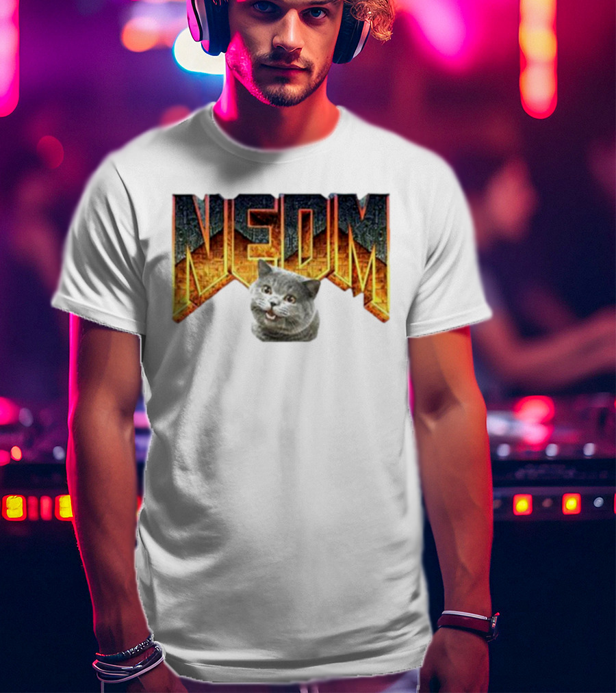 NEDM Not Even Doom Music Cat Meme T-Shirt