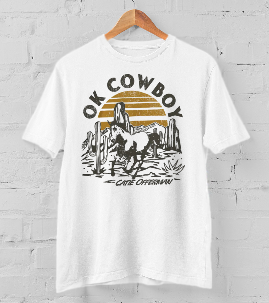 Ok Cowboy Catie Offerman Desert Horseback Scene T-Shirt