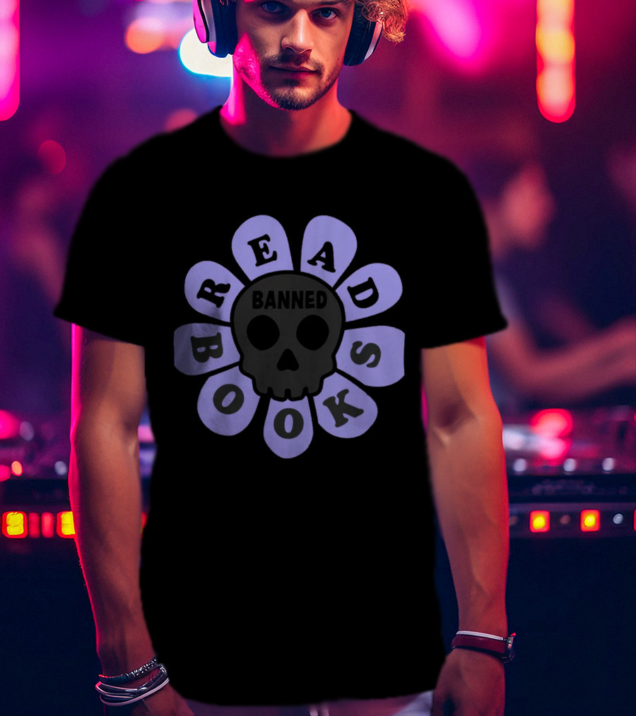 Read Banned Books Skull And Petals By Brit Sigh T-Shirt